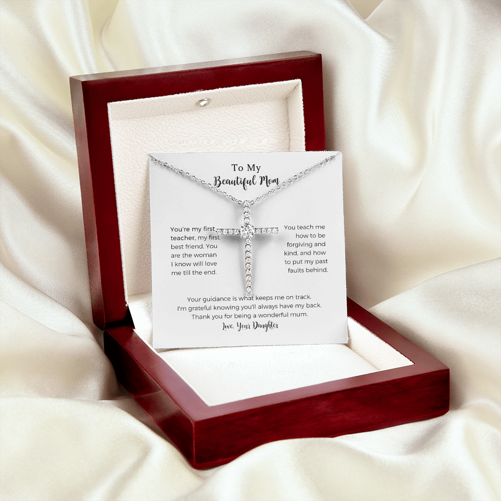To My Beautiful Mum, You're My First Teacher Cz Cross Necklace，Mother Gift For Valentine's, Birthday, Anniversary