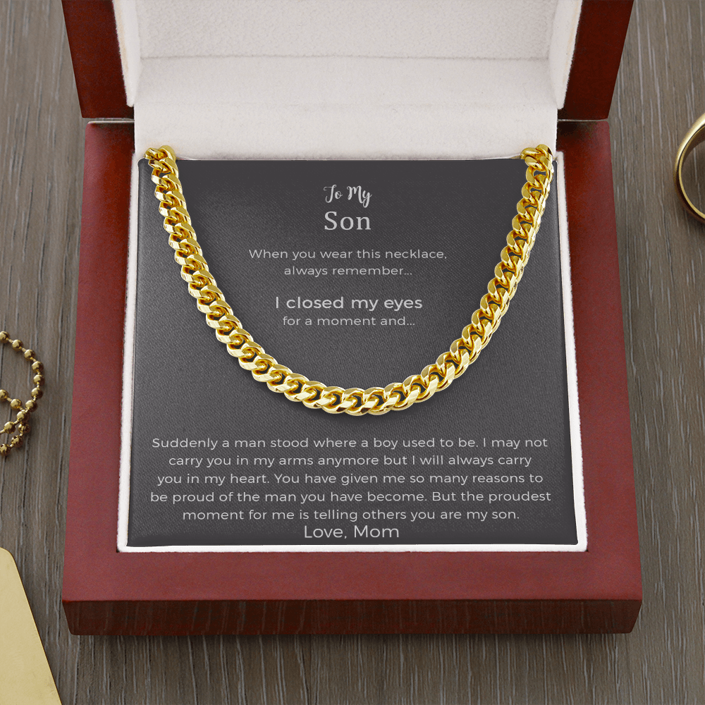 Sentimental Son Gifts From Mom, Son Cuban Chain Necklace, Mother To Son Gifts, Gifts For Son Birthday, Unique Gifts For Son From Mother