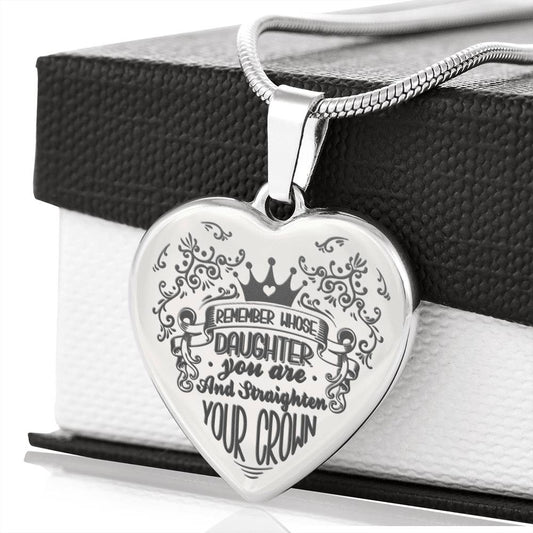 Remember whose daughter you are Necklace