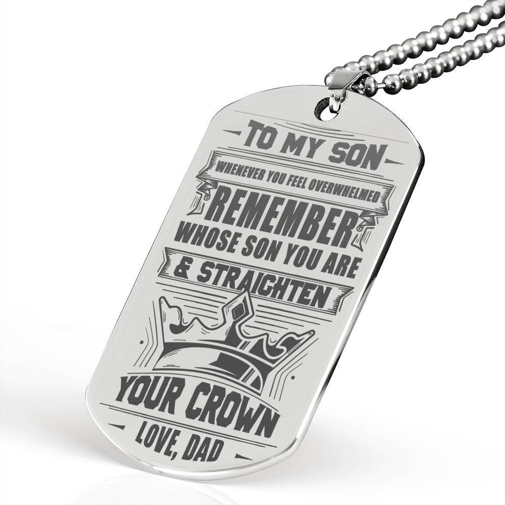 To My Son From Dad Dog Tag Gift Sayings into Things