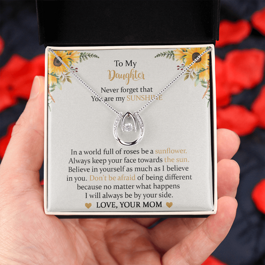 To My Daughter Lucky In Love Necklace, You Are My Sunshine, Necklace Gift For Daughter,  Mother's Day Gift