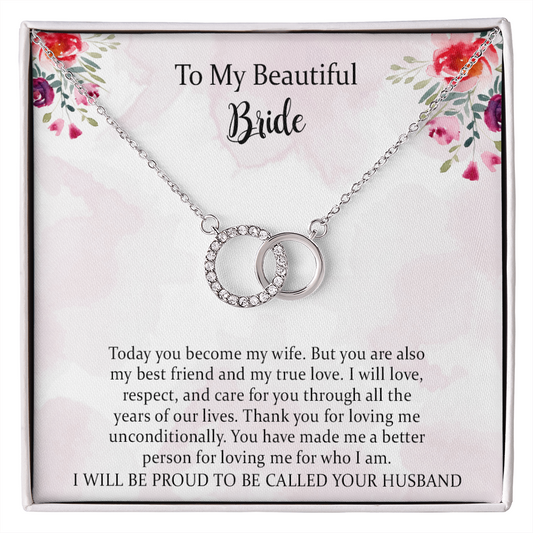 Groom To Bride Gift Wedding Day Perfect Pair Necklace Gift, I Will Be Proud To Be Called Your Husband