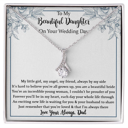 To My Daughter on Her Wedding Day，Daughter Wedding Alluring Beauty Necklace Gift from Mom and Dad， Mother of the Bride Gift to Daughter，Engagement Gift for Daughter from Parent with Message Card
