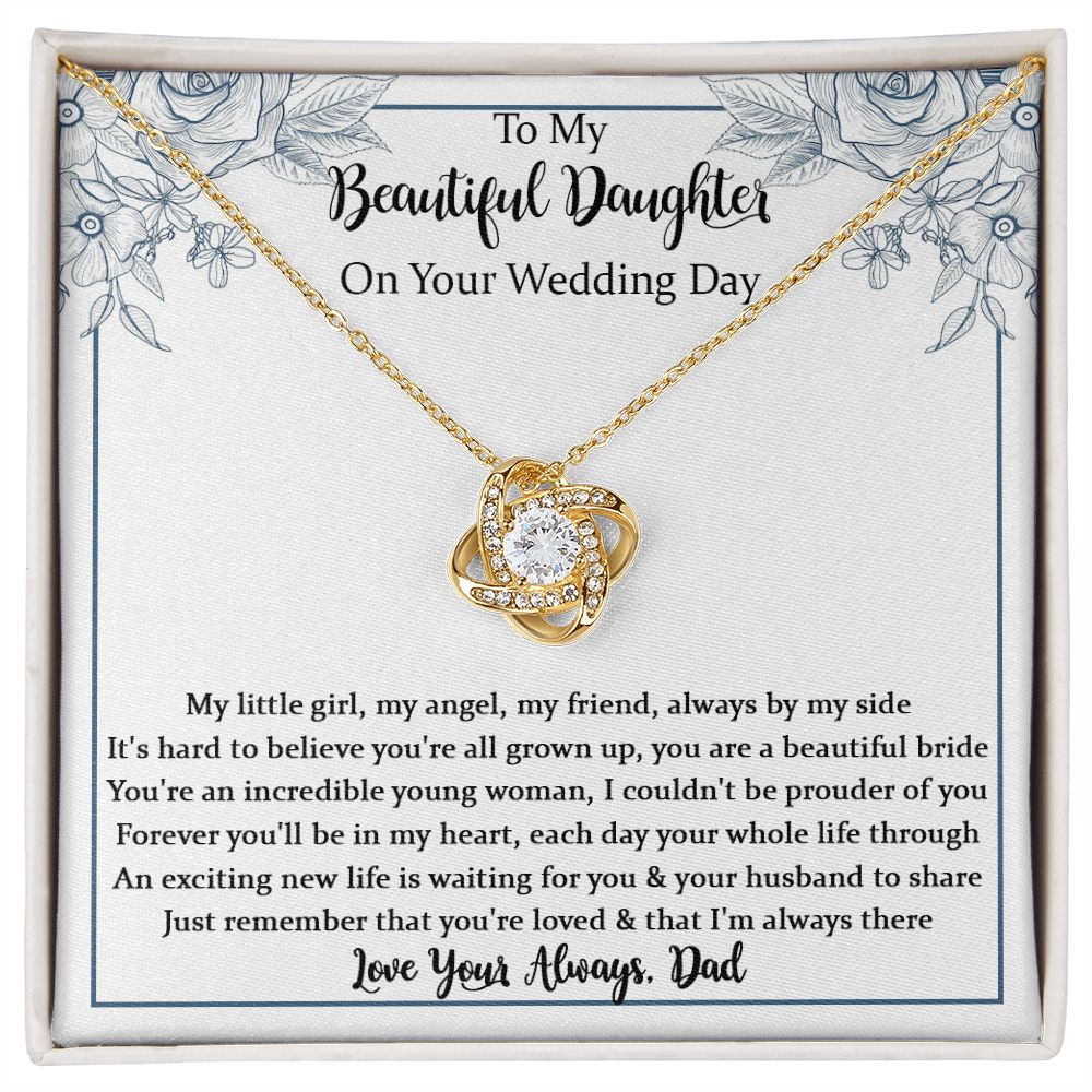 To My Daughter on Her Wedding Day， Daughter Wedding Love Knot Necklace Gift from Mom and Dad， Mother of the Bride Gift to Daughter，Engagement Gift for Daughter from Parent with Message Card