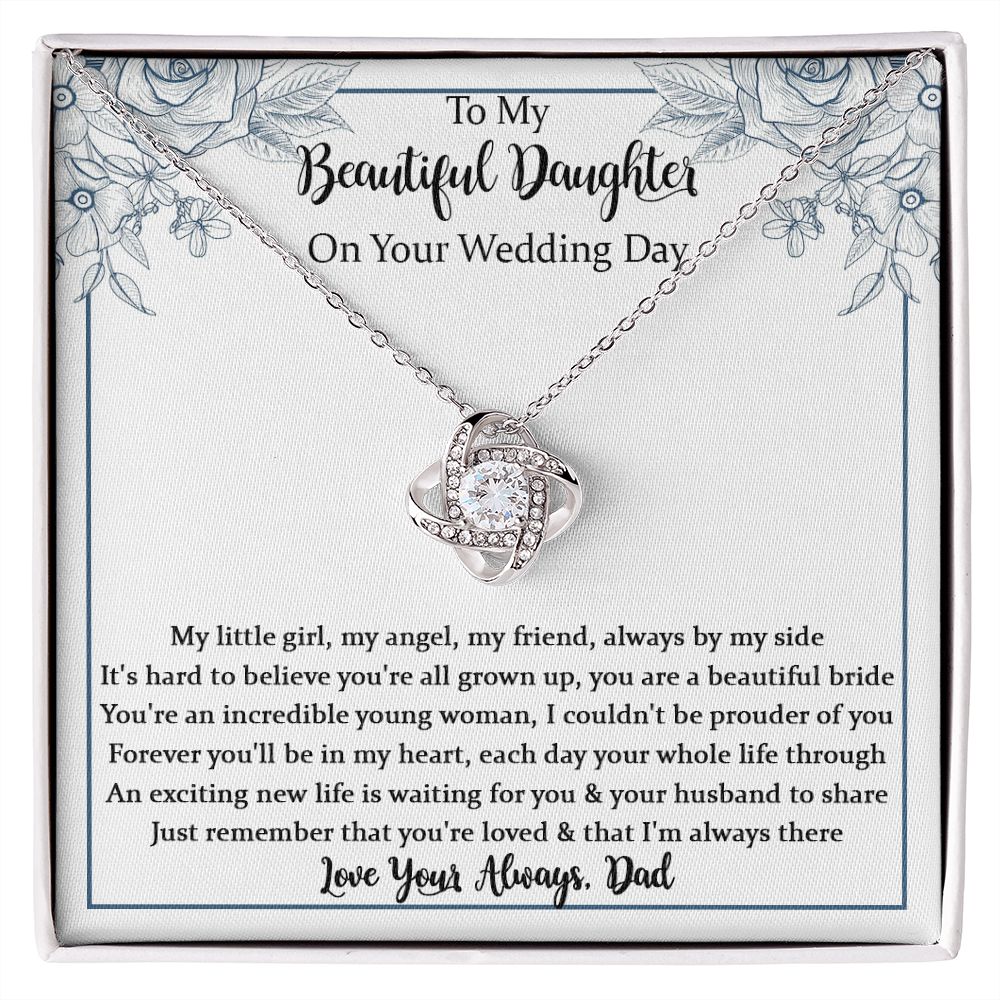 To My Daughter on Her Wedding Day，Daughter Wedding Love Knot Necklace Gift from Mom and Dad， Mother of the Bride Gift to Daughter，Engagement Gift for Daughter from Parent with Message Card