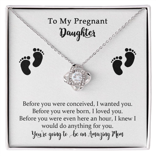 Pregnancy Love Knot Necklace from Mom, To My Daughter Jewelry Gift on Your Pregnancy， Mom to Be Gift，Pregnancy Necklace for Expecting New Mom with Message Card