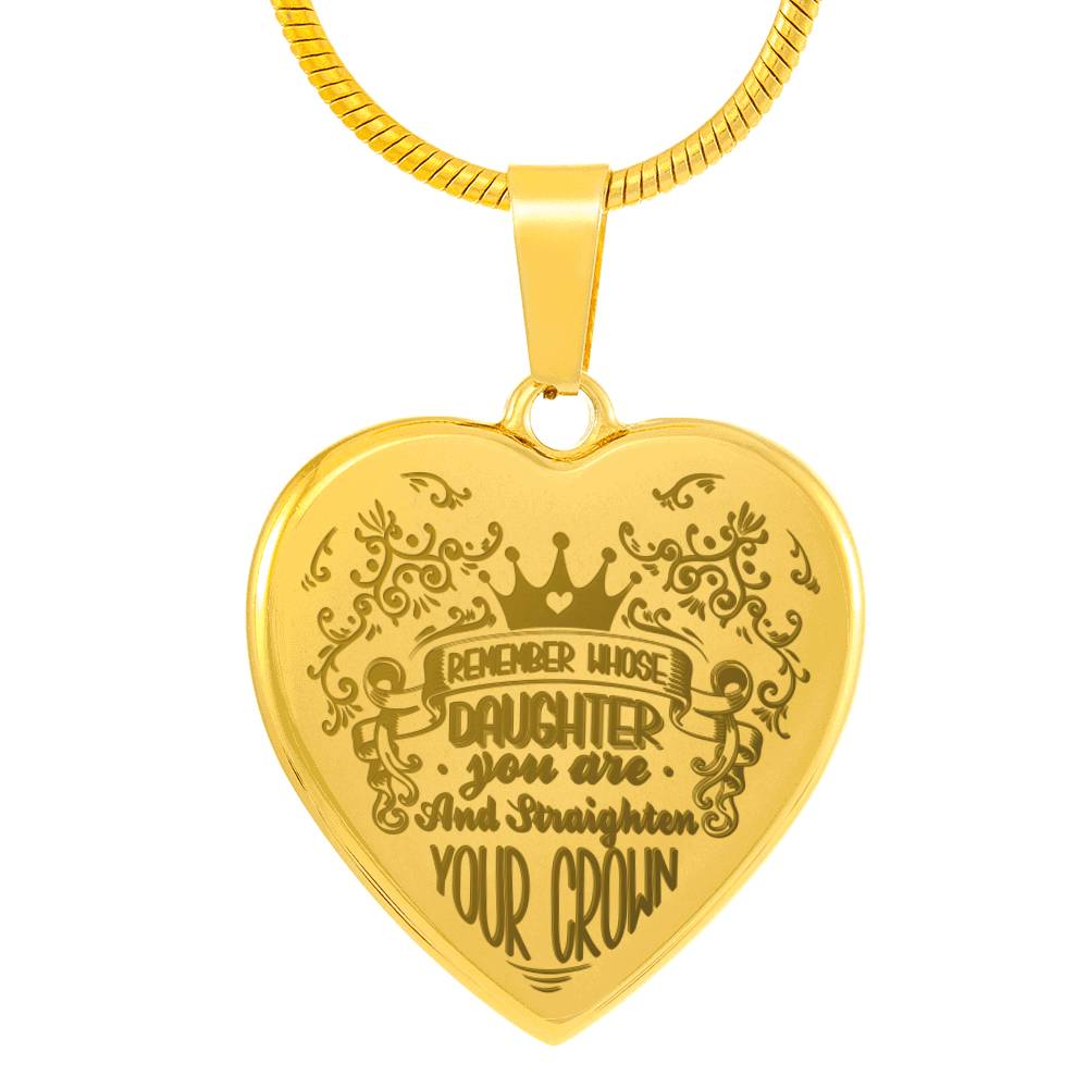 Remember whose daughter you are Necklace