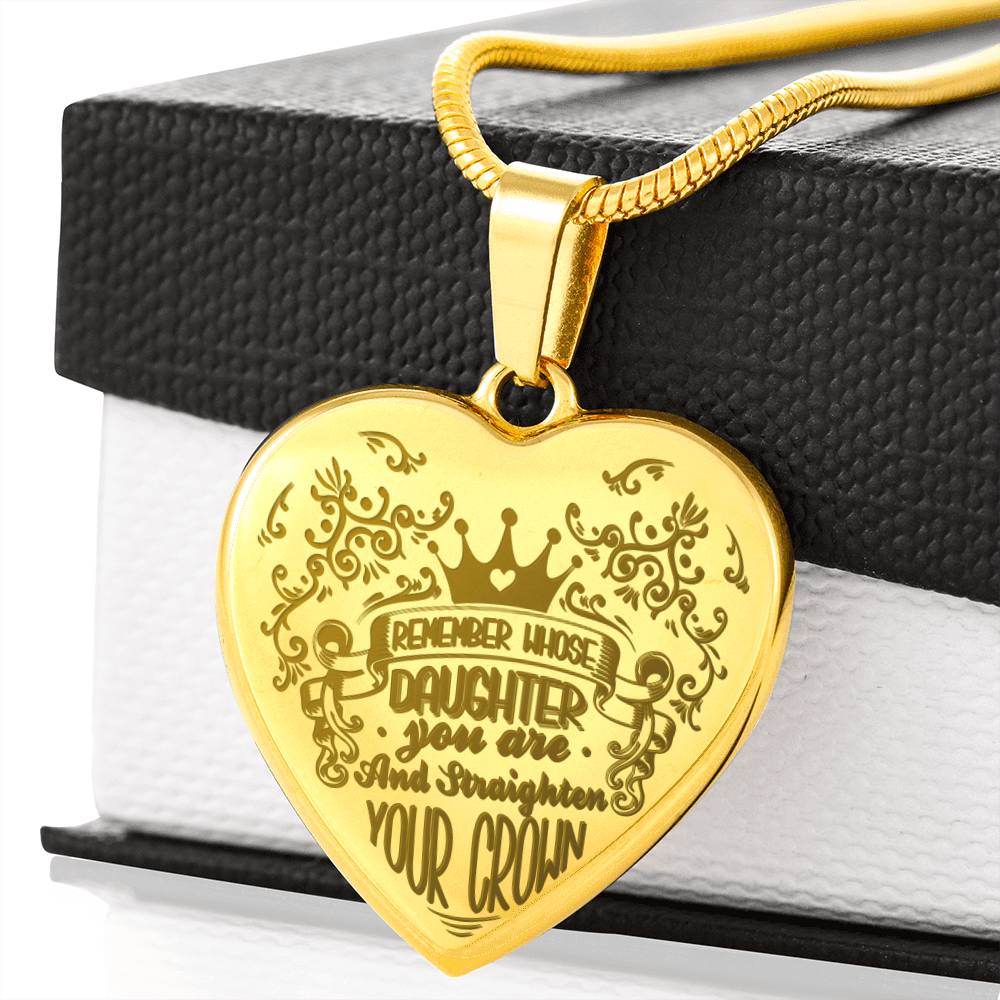 Remember whose daughter you are Necklace