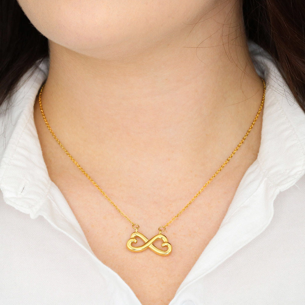 Thank You For Raising Me To Be A Strong, Independent Woman Infinity Hearts Necklace