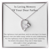 Loss of Father Gift Forever Love Necklace: Death of Dad, Parent, Condolences, Mourning, Grieving, Passing, Sympathy Gift