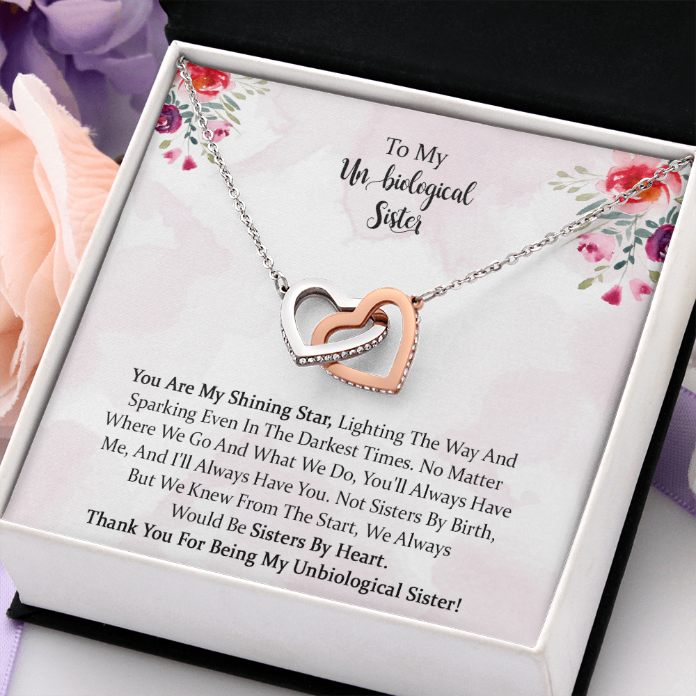 To My Unbiological Sister - You Are My Shining Star- Interlocking Heart Necklace, Birthday Gift For Sister On Anniversary, Birthday, Wedding