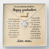 To My Amazing Daughter Happy Graduation Love Mom Love Knot Necklace