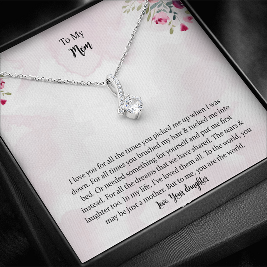 Mom Alluring Beauty Necklace From Daughter, To My Mom Necklace，mother Necklace Gift, Mother’s Day Gift