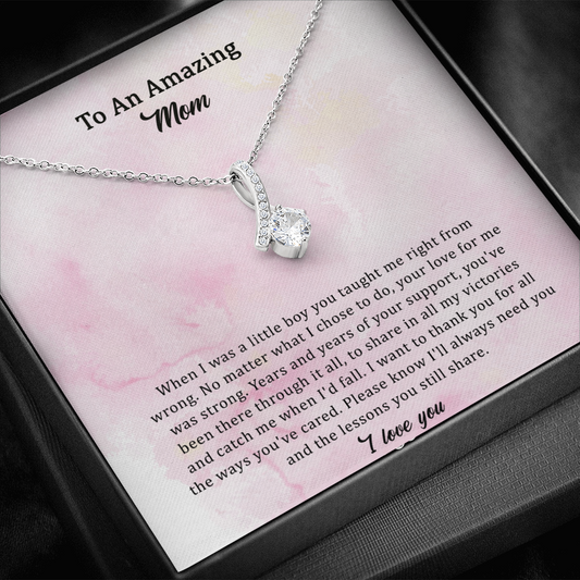 Mother Day Alluring Beauty Necklace Gift From Son - No Matter What I Chose To Do, Your Love For Me Was Strong