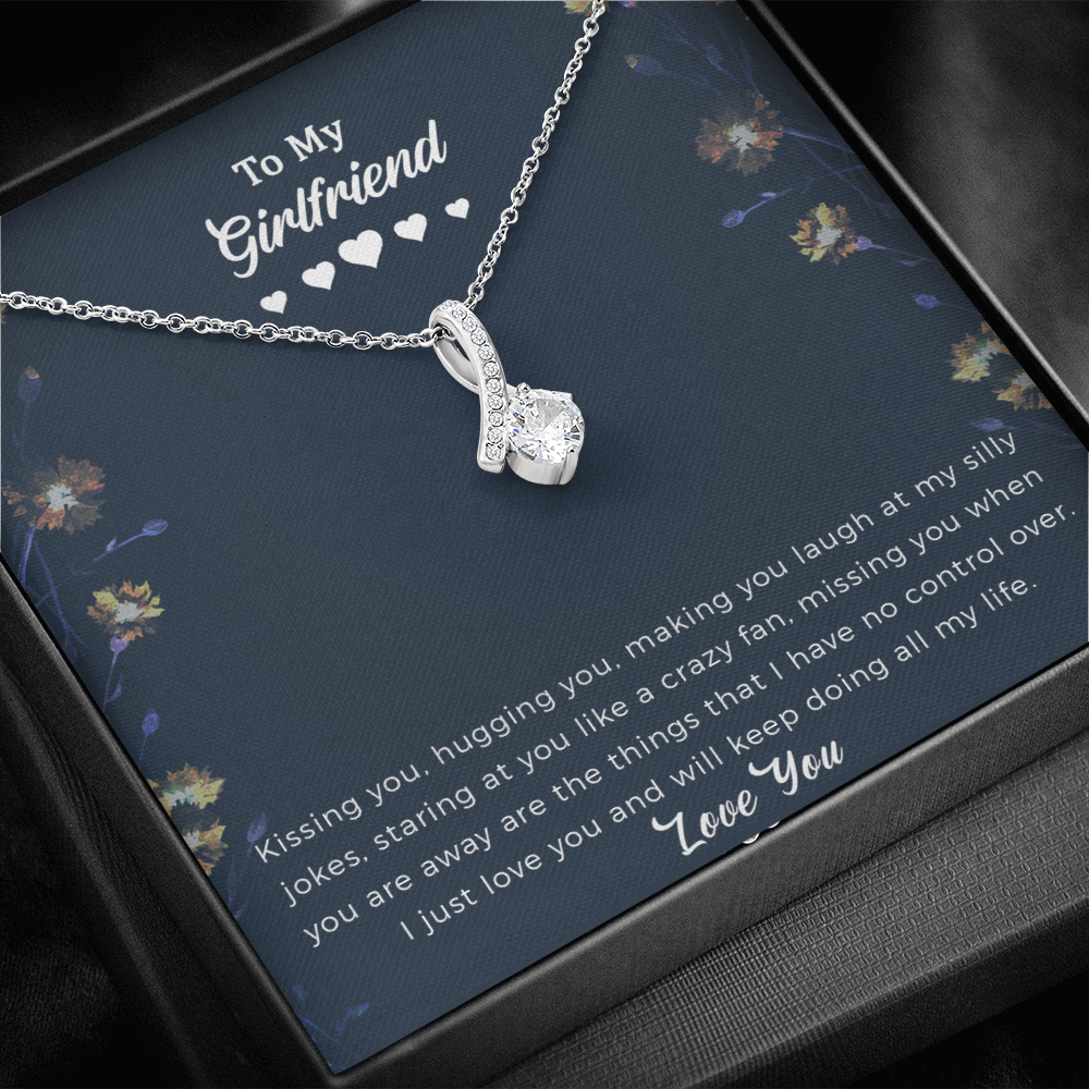 Girlfriend Alluring Beauty Necklace Gift For Her - I Just Love You And Will Keep Doing All My Life.