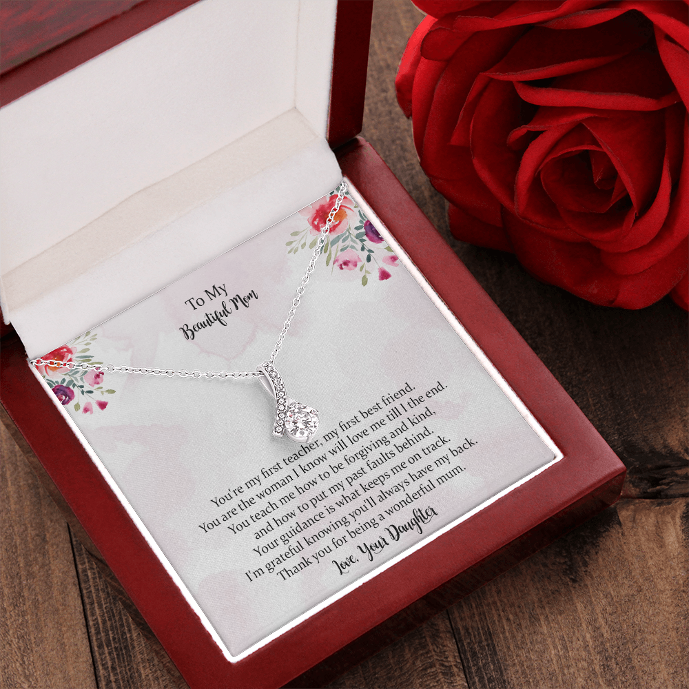 To My Beautiful Mum, You're My First Teacher Alluring Beauty Necklace