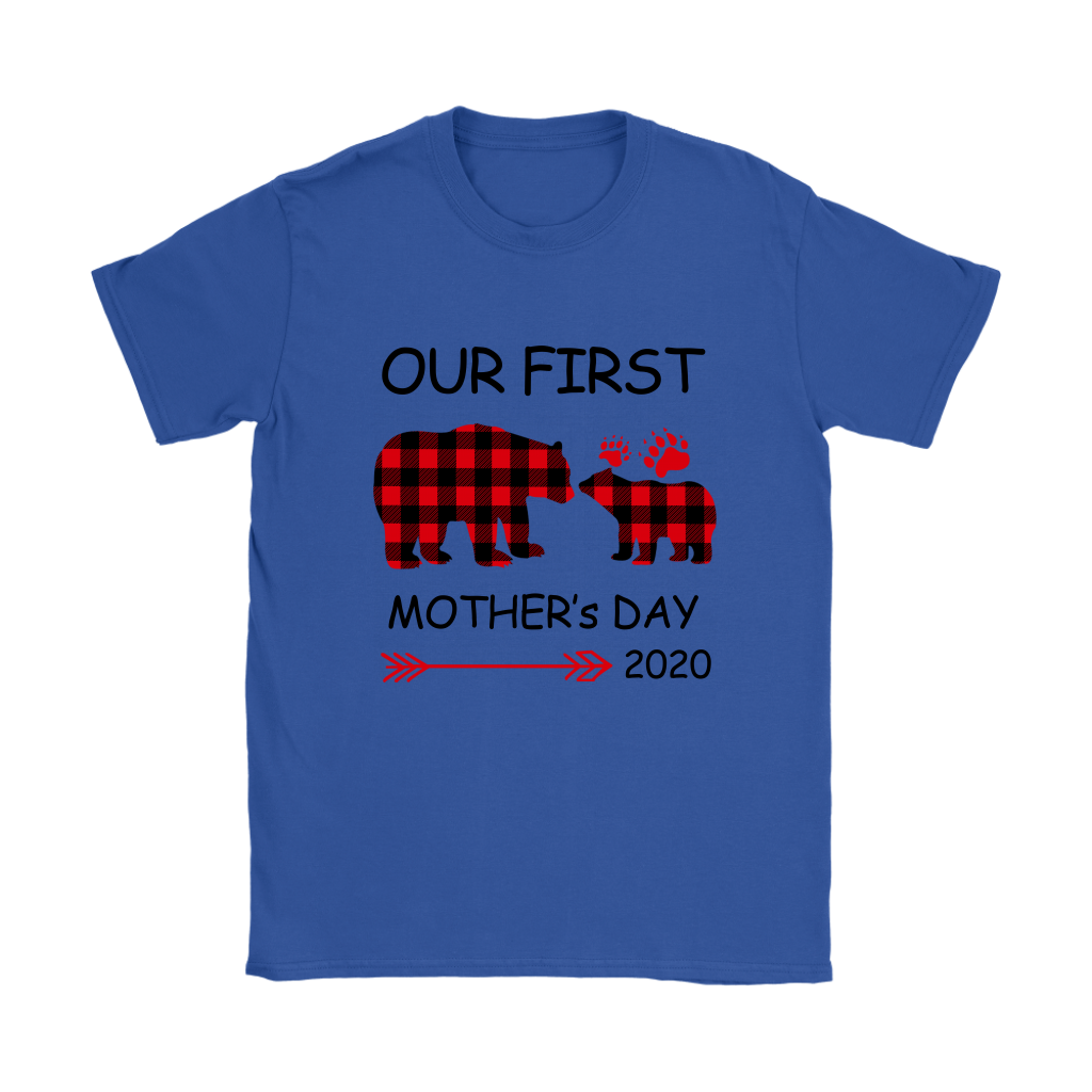 OUR FIRST MOTHER'S DAY Gildan Womens T-Shirt