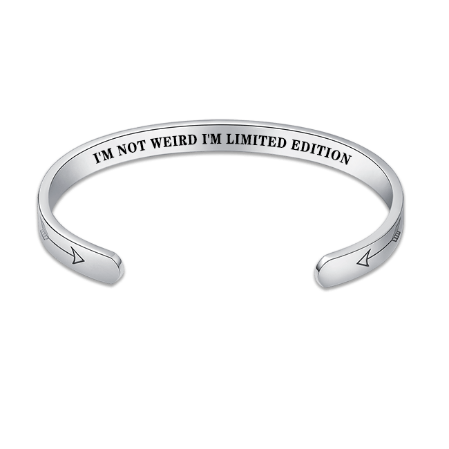 I'm Not Weird I'm Limited Edition Bracelet Inspirational Hidden Message Bracelet Cuff